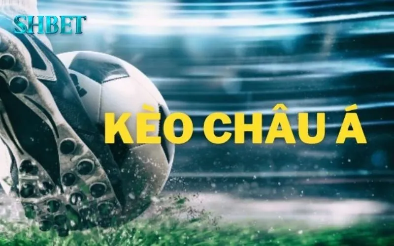 Kèo Châu Á